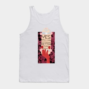 Yes girls can skateboard better than boys Tank Top